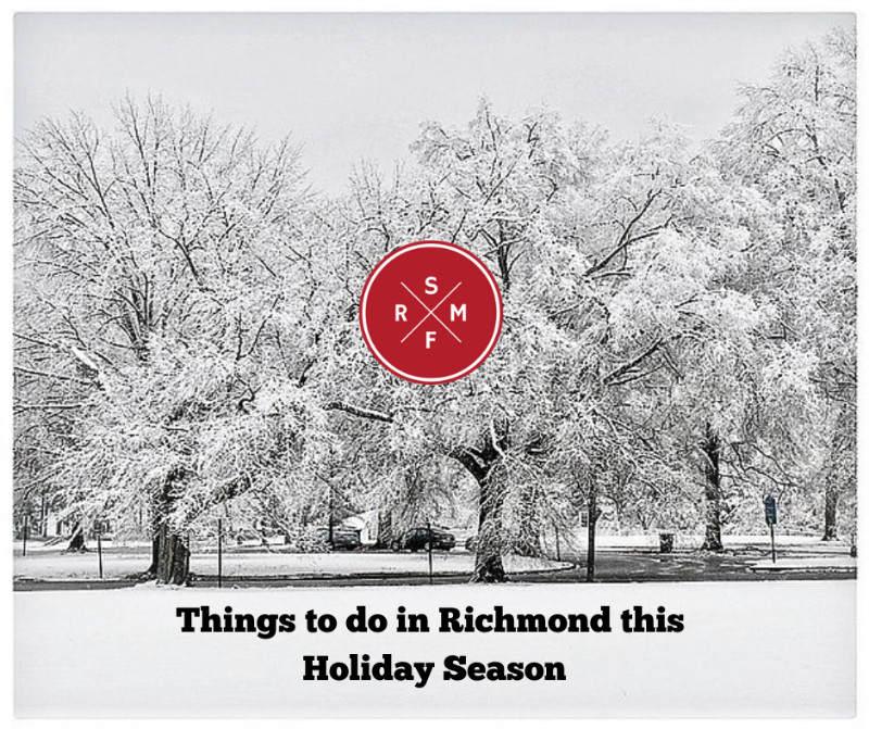 Fun Holiday Ideas in Richmond!